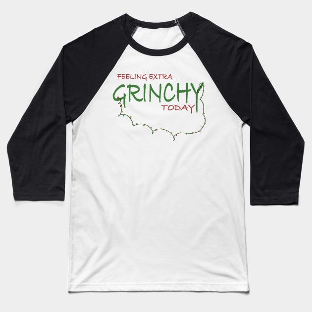 Feeling extra grinchy today Baseball T-Shirt by Xatutik-Art